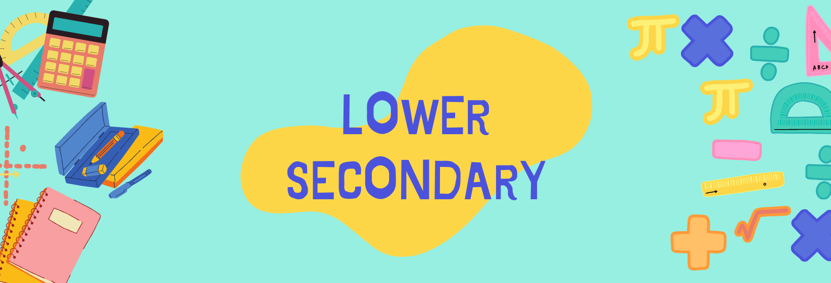 Lower Secondary